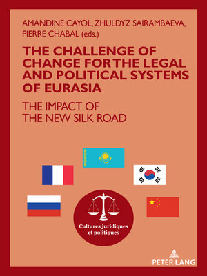 cover image of The challenge of change for the legal and political systems of Eurasia
